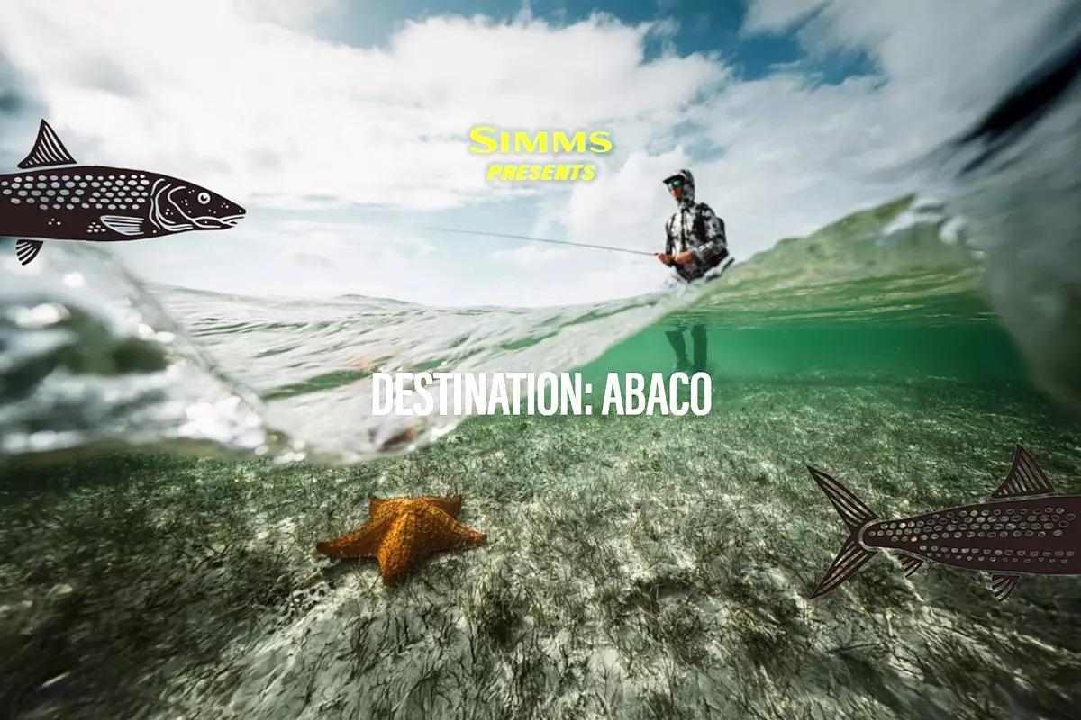 Simms Presents - Destination: Abaco